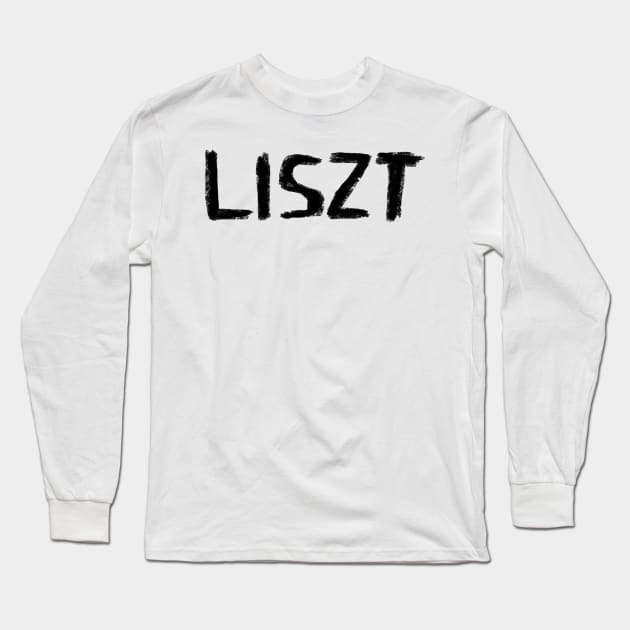 Classical Composer and Pianist: Liszt Long Sleeve T-Shirt by badlydrawnbabe